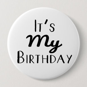 Badge Rond 10 Cm C'est mon anniversaire 4" bouton