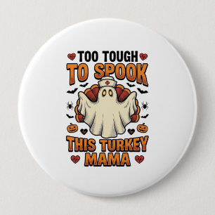 Badge Rond 10 Cm Chemise Halloween de maman dinde avec fantôme d'in