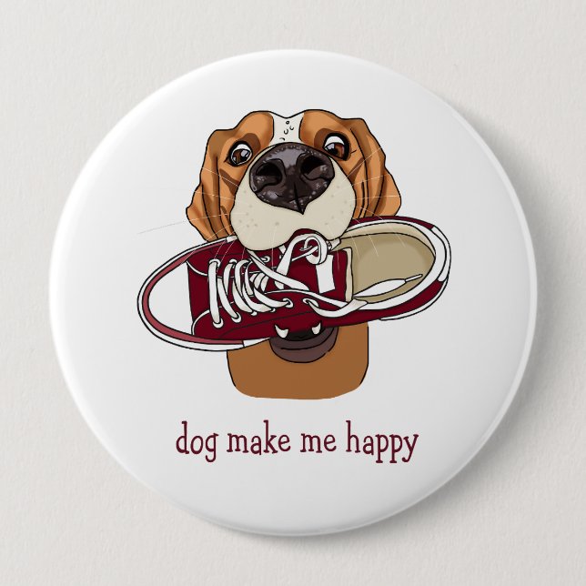 Badge Rond 10 Cm Chien me rend heureux (Devant)