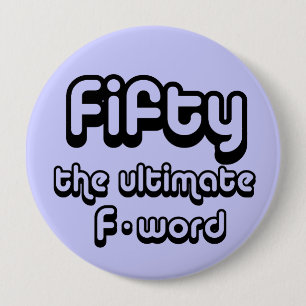Badge Rond 10 Cm cinquantième cadeaux d'anniversaire - cinquante,
