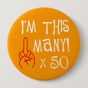 Badge Rond 10 Cm cinquantième salut de doigt moyen d'anniversaire
