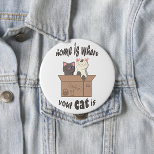 Badge Rond 10 Cm Citation drôle Accueil est où est votre chat