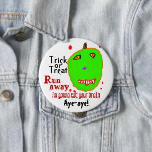 Badge Rond 10 Cm Citrouille Zombie vert Trace ou traitement