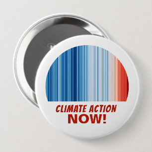 Badge Rond 10 Cm Climate Action Now ! Global Warming Stripes