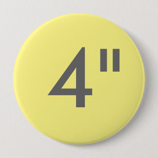Badge Rond 10 Cm Copie faite sur commande 4" modèle rond énorme de