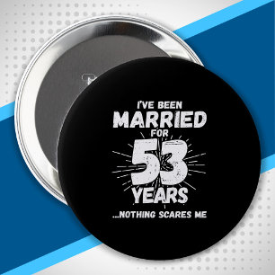 Badge Rond 10 Cm Couples Married 53 Years Funny 53rd Anniversary
