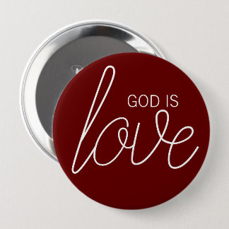 Badge Rond 10 Cm Dieu est amour chrétien moderne