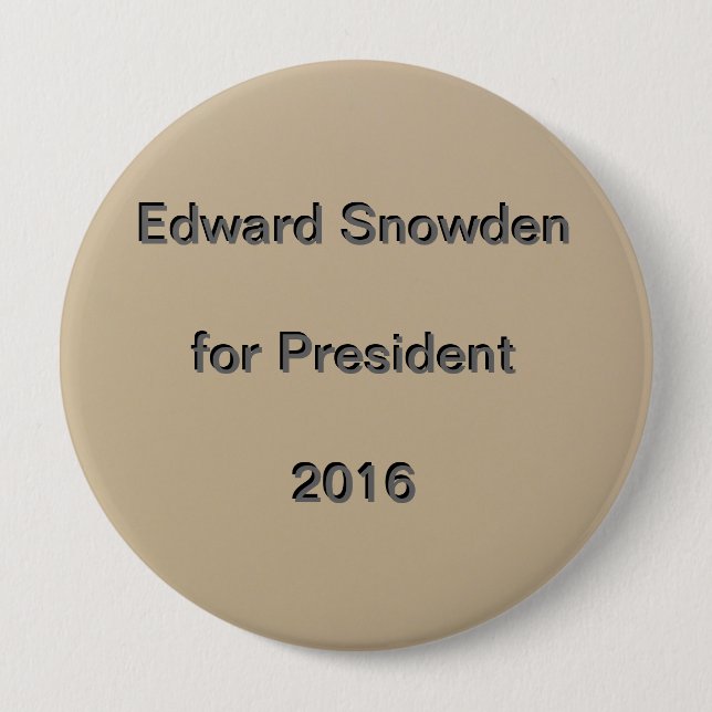Badge Rond 10 Cm Edouard Snowden pour le président 2016 (Devant)