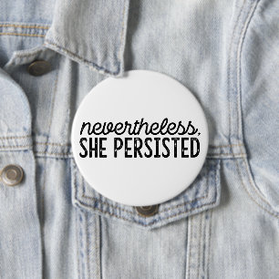 Badge Rond 10 Cm Elle Persistait Néanmoins - Féministe