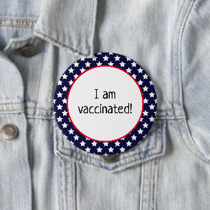 Badge Rond 10 Cm Étoiles sur Blue Patriotic Je Suis Vacciné
