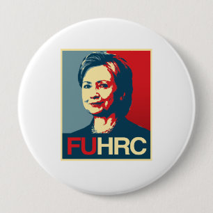 Badge Rond 10 Cm FUHRC - Affiche d'Anti-Hillary - - Anti-Hillary -