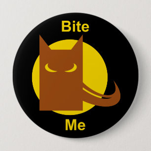 Badge Rond 10 Cm Funny Bite Me Éffrayant Werewolf Halloween