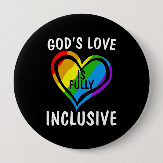 Badge Rond 10 Cm God's Love Is Fully Inclusive Christian gay Pride (Devant)