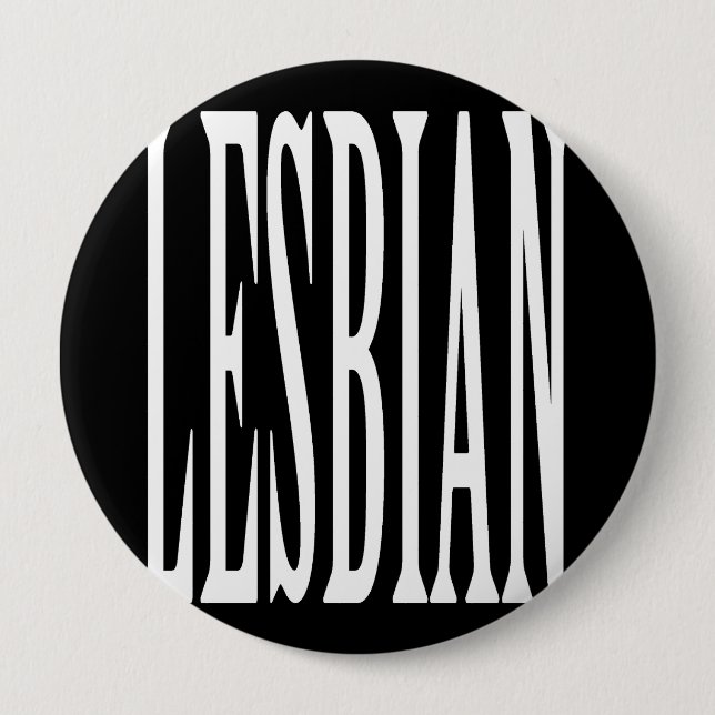 BADGE ROND 10 CM GRANDE LESBIENNE - (Devant)