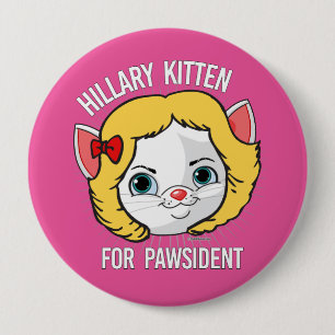 Badge Rond 10 Cm Hillary Kitten pour le président