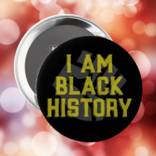 Badge Rond 10 Cm I Am Black History - Black Fist Graphic Button