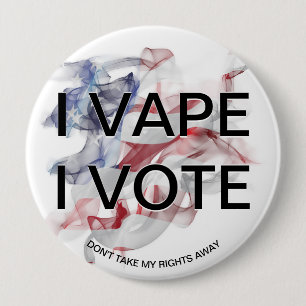 Badge Rond 10 Cm I VAPE I VOTE USA Flag Vapor
