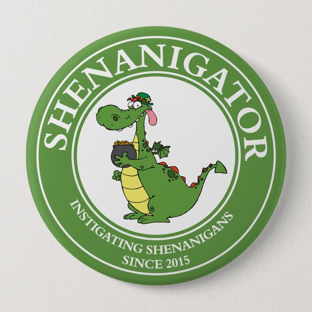 Badge Rond 10 Cm Instigateur des shenanigans 2015 (Devant)
