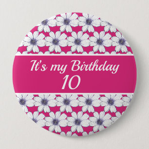 Badge Rond 10 Cm It’s my Birthday Custom Birthday