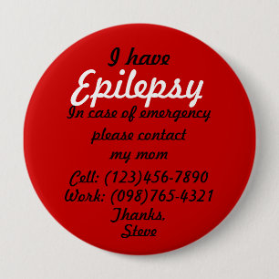 Badge Rond 10 Cm J'ai le bouton d'épilepsie