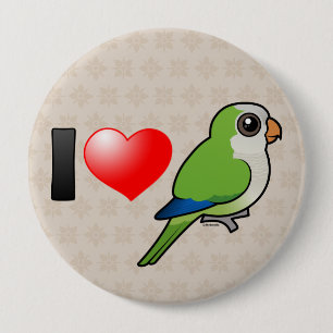 Badge Rond 10 Cm J'aime des perruches de moine