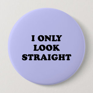 BADGE ROND 10 CM JE REGARDE SEULEMENT DIRECTEMENT