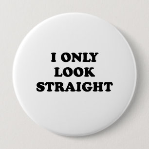 Badge Rond 10 Cm Je regarde seulement directement
