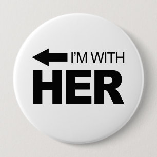 Badge Rond 10 Cm Je suis avec elle (est parti)