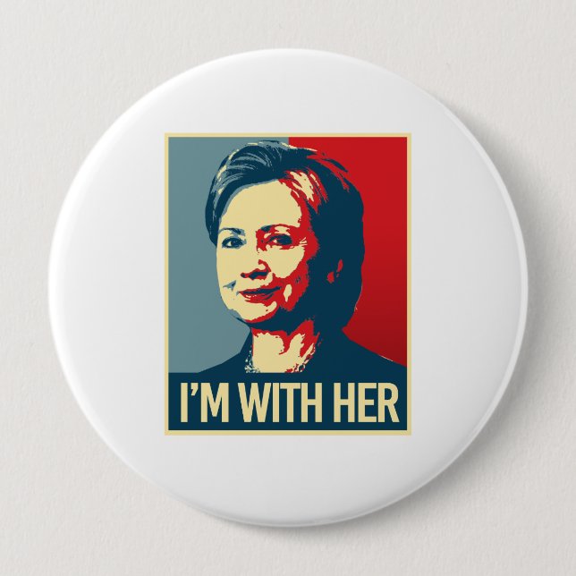 Badge Rond 10 Cm je suis avec l'affiche de hillary - - (Devant)