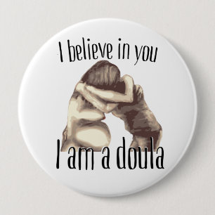 Badge Rond 10 Cm Je suis un doula - grand bouton