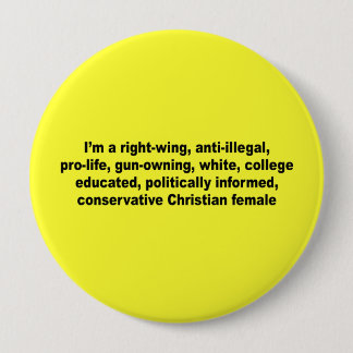 Badge Rond 10 Cm Je suis une droite, femelle chrisitan