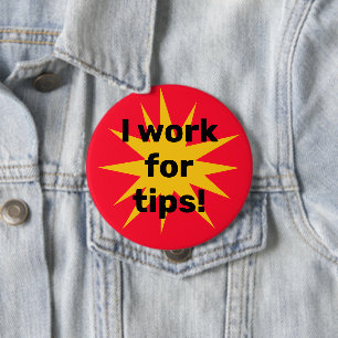 Badge Rond 10 Cm Je travaille pour les conseils ! Démarrage