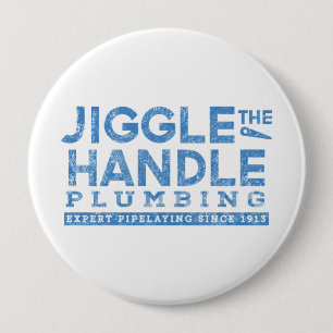 Badge Rond 10 Cm Jiggle la poignée de plomberie