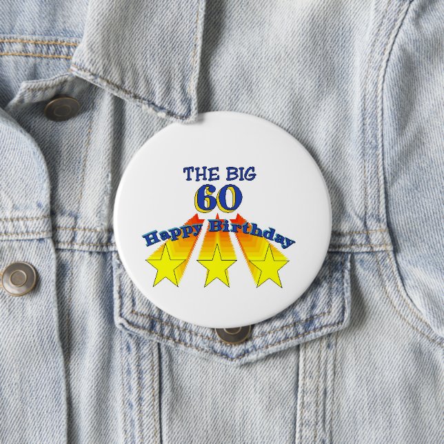 Badge Rond 10 Cm Joyeux anniversaire Big 60 Pinback Button (En situation)