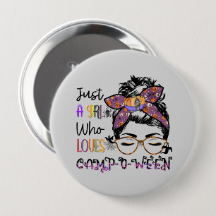 Badge Rond 10 Cm Juste une fille qui aime Camp-o-ween   Halloween C