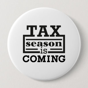 Badge Rond 10 Cm La saison fiscale arrive