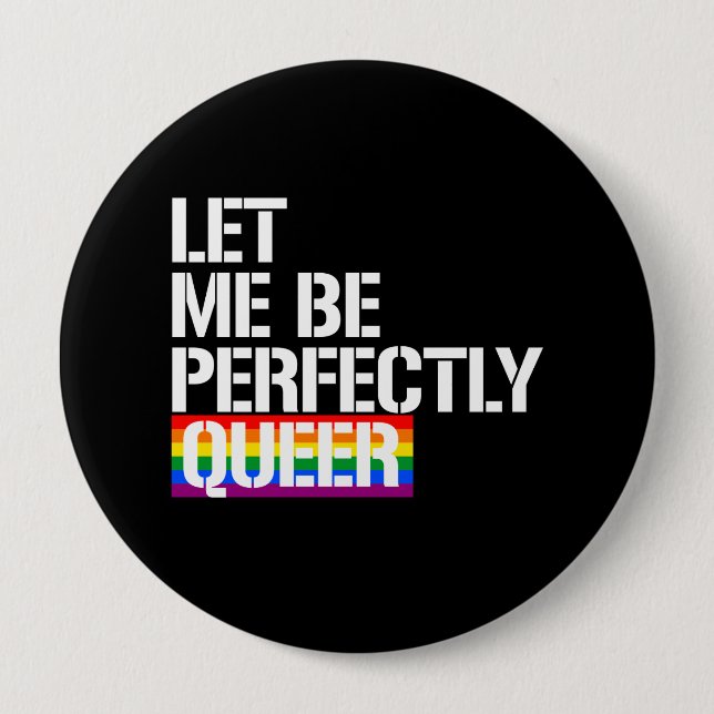Badge Rond 10 Cm - Laissez-moi être parfaitement étrange - - (Devant)