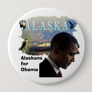 Badge Rond 10 Cm L'Alaska pour Obama