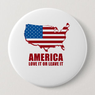 Badge Rond 10 Cm L'Amérique. Aimez-la ou laissez-le