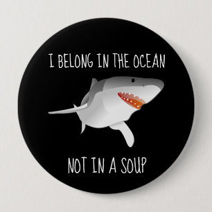 Badge Rond 10 Cm Les requins sauvent l'environnement de conservatio