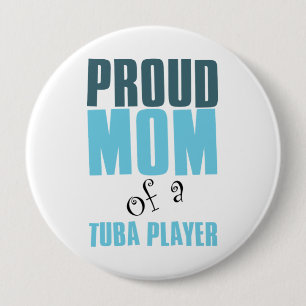 Badge Rond 10 Cm Maman fière d'un joueur de tuba