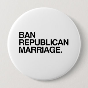 BADGE ROND 10 CM MARIAGE RÉPUBLICAIN D'INTERDICTION - .PNG