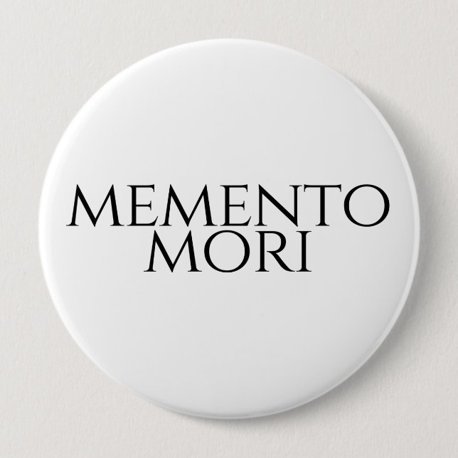 Badge Rond 10 Cm Memento Mori (Devant)