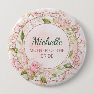 Badge Rond 10 Cm Mère de la mariée Rose or rose floral rose 
