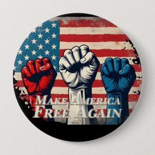 Badge Rond 10 Cm Œuvre d'art Make America Free Again
