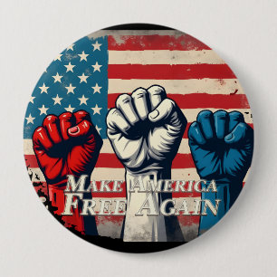 Badge Rond 10 Cm Œuvre d'art Make America Free Again