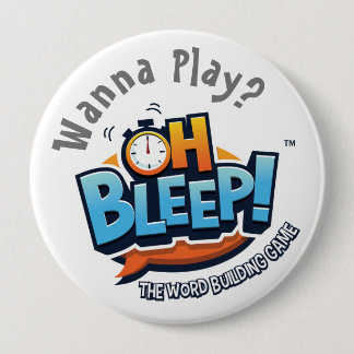 Badge Rond 10 Cm Oh bip ! Voulez jouer le bouton 4"