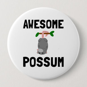 Badge Rond 10 Cm Opossum impressionnant