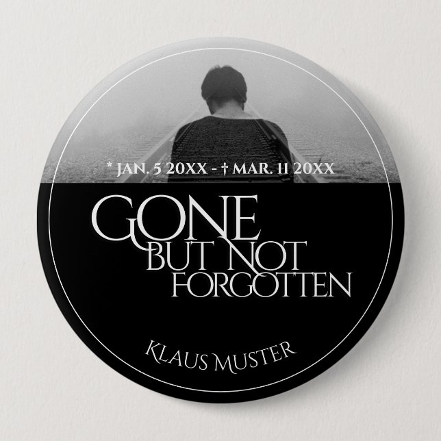 Badge Rond 10 Cm Partis mais pas oubliés - Sombre (Devant)