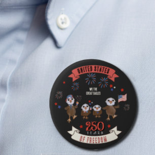 Badge Rond 10 Cm Patriotique US 250 ans de liberté Famille d'aigle